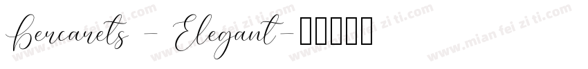 Bercarets - Elegant字体转换